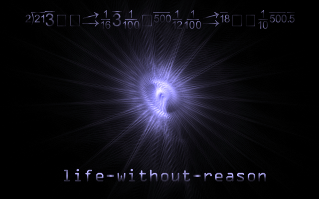 Life without  Reason